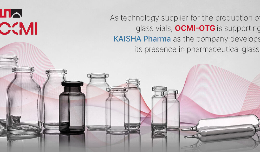 OCMI-OTG and KAISHA Pharma: technology for the next generation of glass ampoules